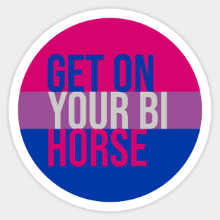 Get on Your Bi Horse - Bisexual Pride Flag Sticker